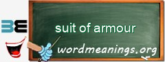 WordMeaning blackboard for suit of armour